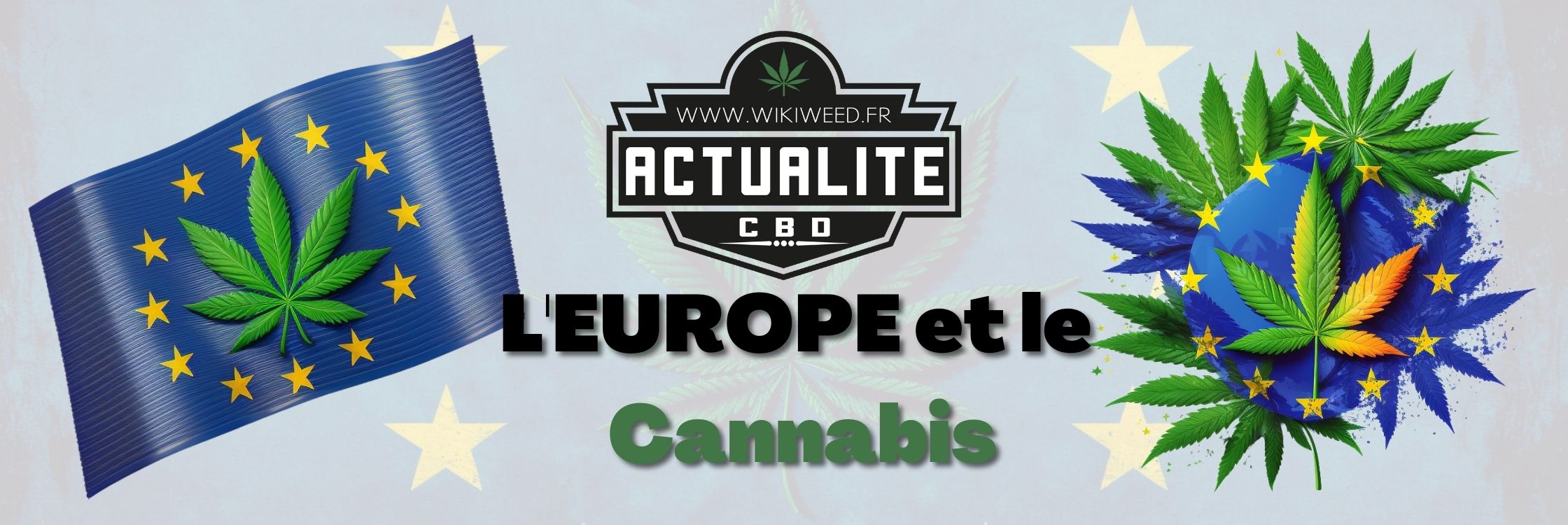 L'Europe et le Cannabis